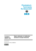 Static calibration of calibration devices for torque wrenches : Guideline DKD-R 10-8