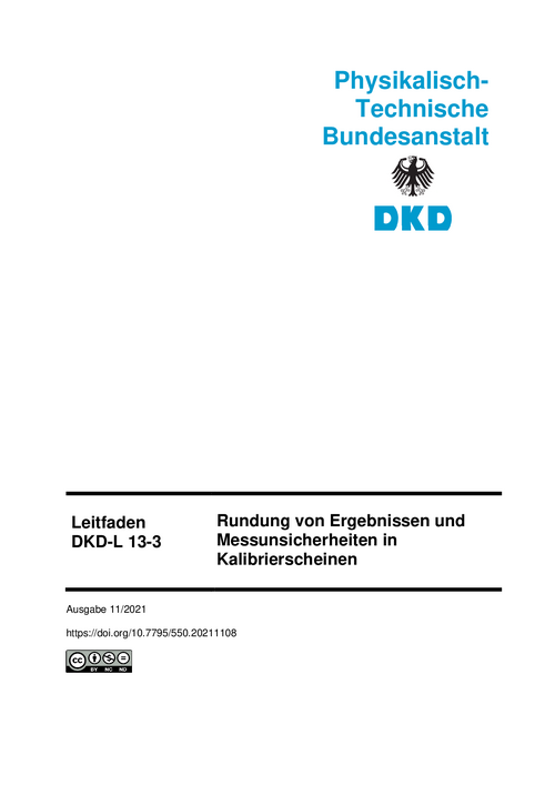Rundung von Ergebnissen und Messunsicherheiten in Kalibrierscheinen : Leitfaden DKD-L 13-3