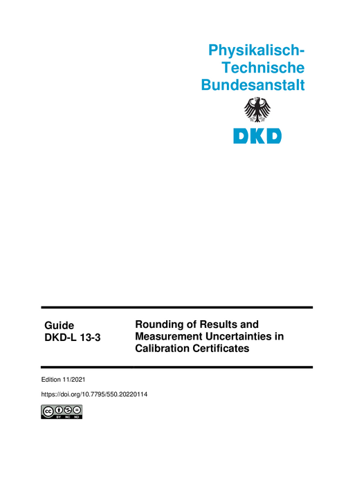 Rounding of Results and Measurement Uncertainties in Calibration Certificates : Guide DKD-L 13-3