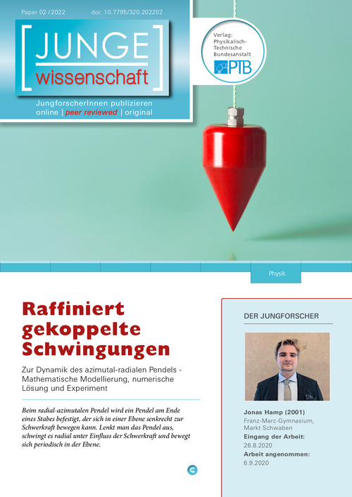 Raffiniert gekoppelte Schwingungen, Zur Dynamik des azimutal-radialen Pendels - Mathematische Modellierung, numerische Lösung und Experiment
