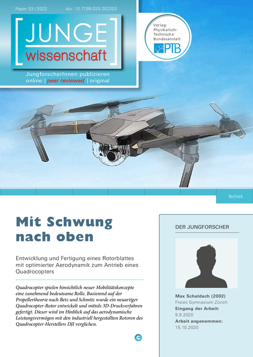 Mit Schwung nach oben, Entwicklung und Fertigung eines Rotorblattes mit optimierter Aerodynamik zum Antrieb eines Quadrocopters