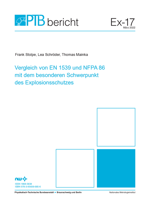 Vergleich von EN 1539 und NFPA 86 mit dem besonderen Schwerpunkt des Explosionsschutzes