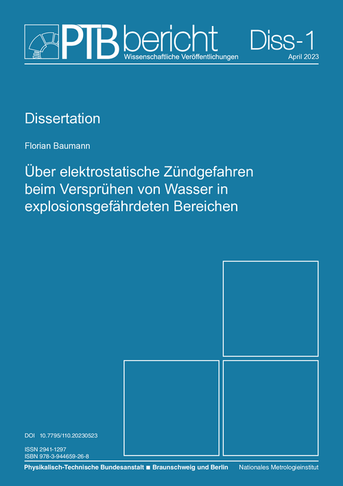 Über elektrostatische Zündgefahren beim Versprühen von Wasser in explosionsgefährdeten Bereichen