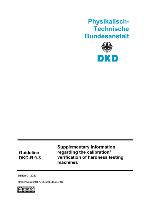 Supplementary information regarding the calibration/ verification of hardness testing machines : Guideline DKD-R 9-3