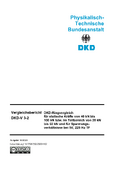 DKD-Ringvergleich für statische Kräfte von 40 kN bis 100 kN bzw. im Teilbereich von 20 kN bis 50 kN und für Spannungsverhältnisse bei 5V, 225 Hz TF : Vergleichsbericht DKD-V 3-2