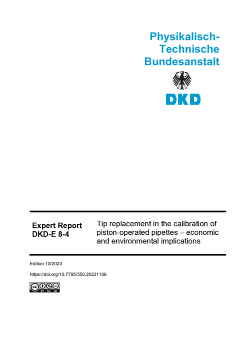 Tip replacement in the calibration of piston-operated pipettes – economic and environmental implications : Expert report DKD-E 8-4