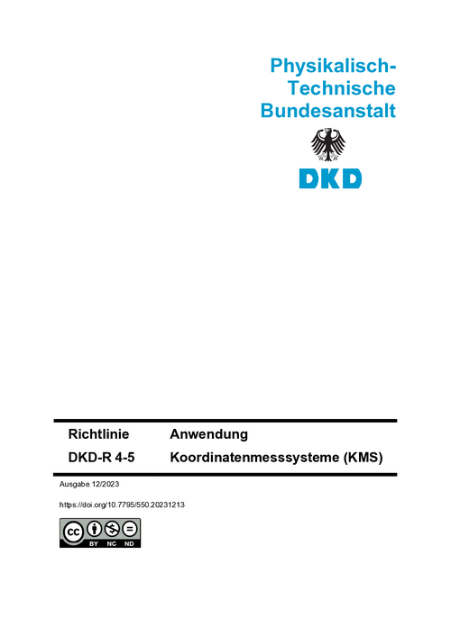 Anwendung Koordinatenmesssysteme (KMS) : Richtlinie DKD-R 4-5