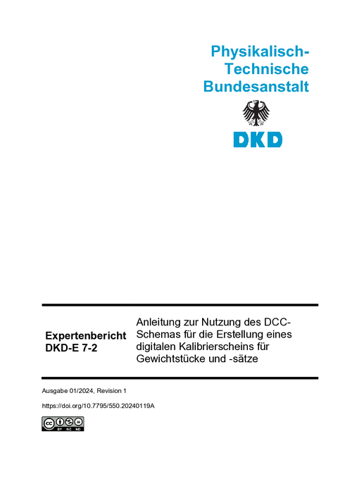 Anleitung zur Nutzung des DCC- Schemas für die Erstellung eines digitalen Kalibrierscheins für Gewichtstücke und -sätze : Expertenbericht DKD-E 7-2