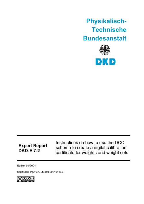 Instructions on how to use the DCC schema to create a digital calibration certificate for weights and weight sets : Expert Report DKD-E 7-2
