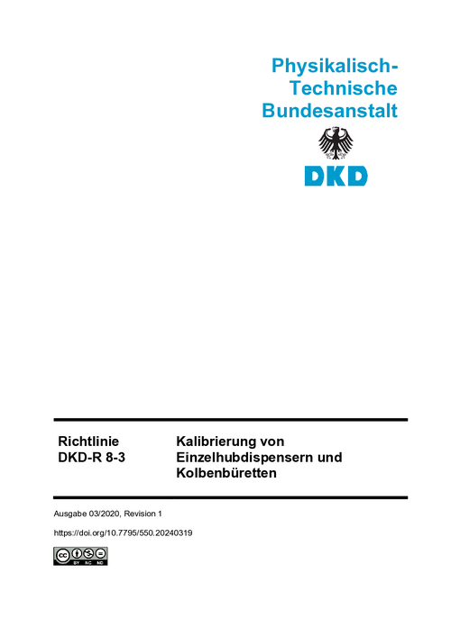 Kalibrierung von Einzelhubdispensern und Kolbenbüretten : Richtlinie DKD-R 8-3 Revision 1