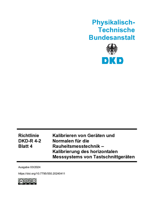 Kalibrieren von Geräten und Normalen für die Rauheitsmesstechnik – Kalibrierung des horizontalen Messsystems von Tastschnittgeräten : Richtlinie DKD-R 4-2 Blatt 4