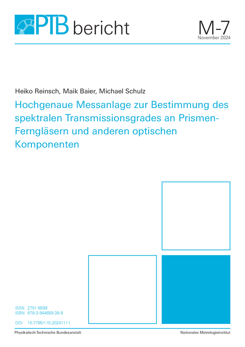 Hochgenaue Messanlage zur Bestimmung des spektralen Transmissionsgrades an Prismen-Ferngläsern und anderen optischen Komponenten
