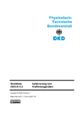 Kalibrierung von Kraftmessgeräten : Richtlinie DKD-R 3-3, Revision 1