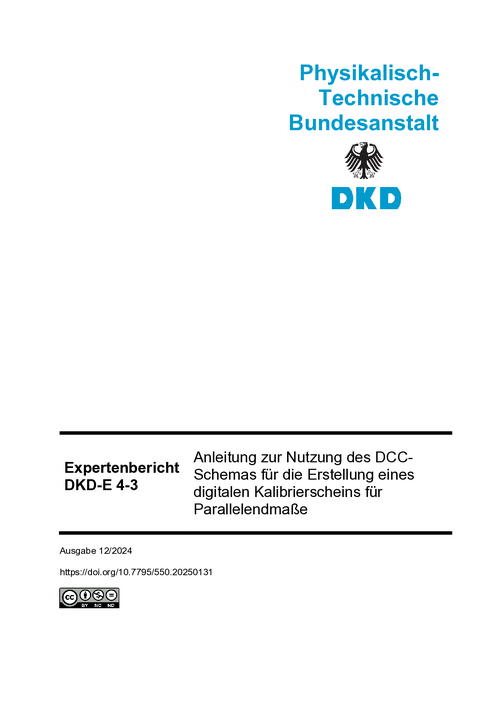 Anleitung zur Nutzung des DCC- Schemas für die Erstellung eines digitalen Kalibrierscheins für Parallelendmaße : Expertenbericht DKD-E 4-3