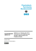 Anleitung zur Nutzung des DCC- Schemas für die Erstellung eines digitalen Kalibrierscheins für Parallelendmaße : Expertenbericht DKD-E 4-3