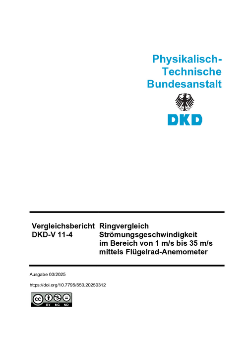 Ringvergleich Strömungsgeschwindigkeit im Bereich von 1 m/s bis 35 m/s mittels Flügelrad-Anemometer : Vergleichsbericht DKD-V 11-4