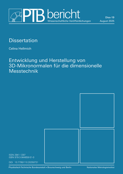 Entwicklung und Herstellung von 3D-Mikronormalen für die dimensionelle Messtechnik