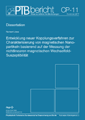 Entwicklung neuer Kopplungsverfahren zur Charakterisierung von magnetischen Nanopartikeln basierend auf der Messung der nichtlinearen magnetischen Wechselfeld-Suszeptibilität