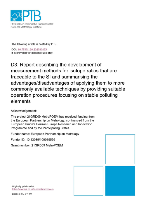 D3: Report describing the development of measurement methods for isotope ratios that are traceable to the SI and summarising the advantages/disadvantages of applying them to more commonly available techniques by providing suitable operation procedures focusing on stable polluting elements