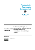 Bestimmung und Angabe von kleinstmöglichen Messunsicherheiten bei der Kalibrierung von elektronischen nichtselbsttätigen Waagen : Expertenbericht DKD-E 7-4