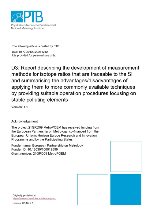 D3: Report describing the development of measurement methods for isotope ratios that are traceable to the SI and summarising the advantages/disadvantages of applying them to more commonly available techniques by providing suitable operation procedures focusing on stable polluting elements