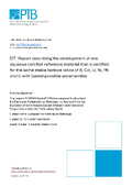 D7: Report describing the development of one aqueous certified reference material that is certified for the same stable isotope ratios of B, Cd, Li, Ni, Pb and U with lowest possible uncertainties