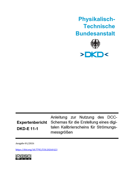 Anleitung zur Nutzung des DCC-Schemas für die Erstellung eines digitalen Kalibrierscheins für Strömungsmessgrößen : Expertenbericht DKD-E 11-1