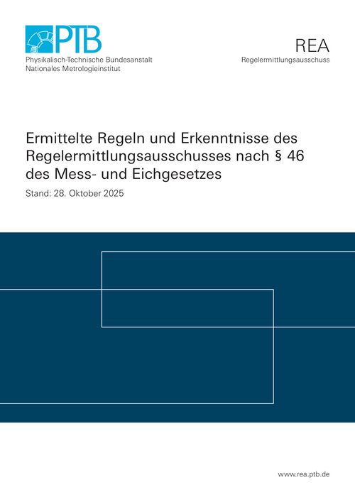 Ermittelte Regeln und Erkenntnisse des Regelermittlungsausschusses nach § 46 des Mess- und Eichgesetzes, Stand: 28. Oktober 2025