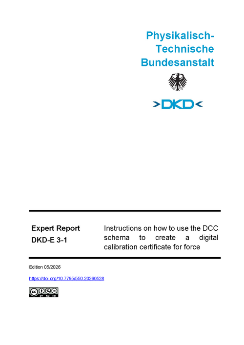 Instructions on how to use the DCC schema to create a digital calibration certificate for force : Expert report DKD-E 3-1