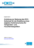 Anleitung zur Nutzung des DCC-Schemas für die Erstellung eines digitalen Kalibrierscheins für Temperatur- und Feuchtemessgrößen : Expertenbericht DKD-E 5-3, Revision 1