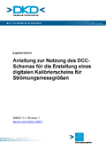 Anleitung zur Nutzung des DCC-Schemas für die Erstellung eines digitalen Kalibrierscheins für Strömungsmessgrößen : Expertenbericht DKD-E 11-1, Revision 1