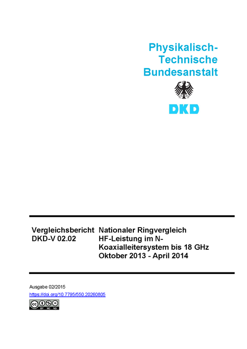 Nationaler Ringvergleich HF-Leistung im N- Koaxialleitersystem bis 18 GHz Oktober 2013 - April 2014 : Vergleichsbericht DKD-V 02.02
