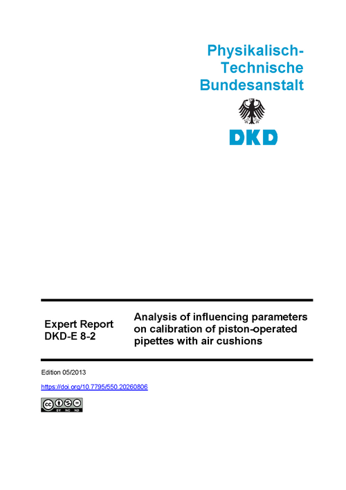 Analysis of influencing parameters on calibration of piston-operated pipettes with air cushions : Expert Report DKD-E 8-2