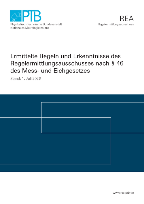 Ermittelte Regeln und Erkenntnisse des Regelermittlungsausschusses nach § 46 des Mess- und Eichgesetzes, Stand: 1. Juli 2026